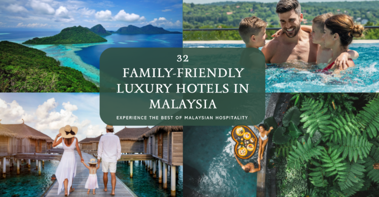 32 Luxury Hotels Malaysia That Is Kids & Family-Friendly 🤸 (2024 Edition)